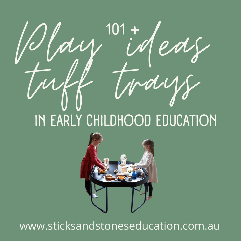 101 Play Ideas for your Tuff Tray - Sticks & Stones Education