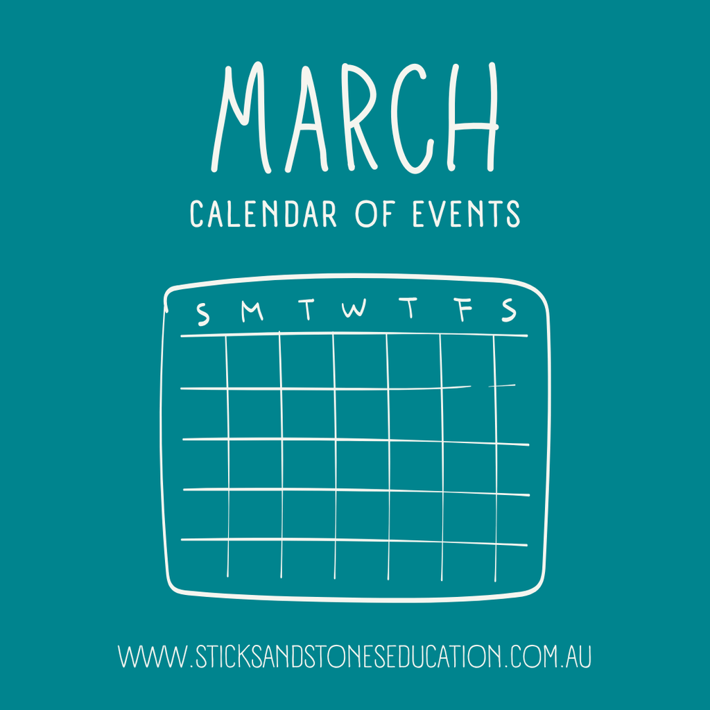 March Calendar Of Events 2025 - Sticks & Stones Education